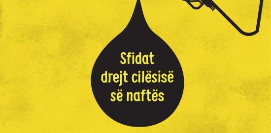 Sfidat drejt cilësisë së naftës